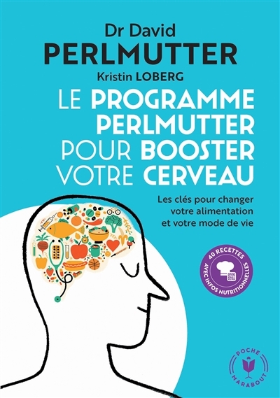 programme Perlmutter pour booster votre cerveau (Le) | Perlmutter, David