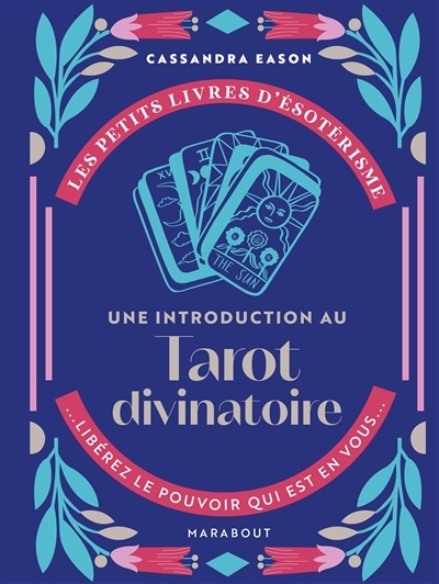 Une introduction au tarot divinatoire | Eason, Cassandra