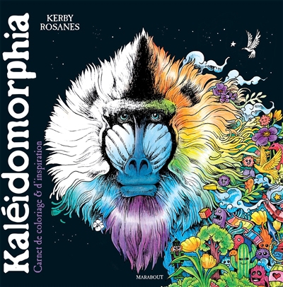 Kaleidomorphia : carnet de coloriage & d'inspiration | Rosanes, Kerby