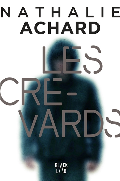 crevards (Les) | Achard, Nathalie