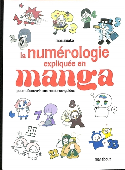 Numérologie expliquée en manga (La) | Masumoto