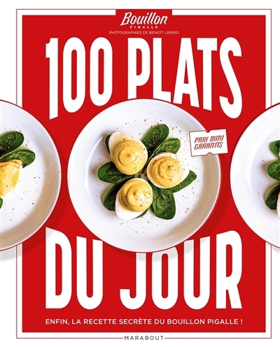 100 plats du jour : enfin, la recette secrète du Bouillon Pigalle ! | 