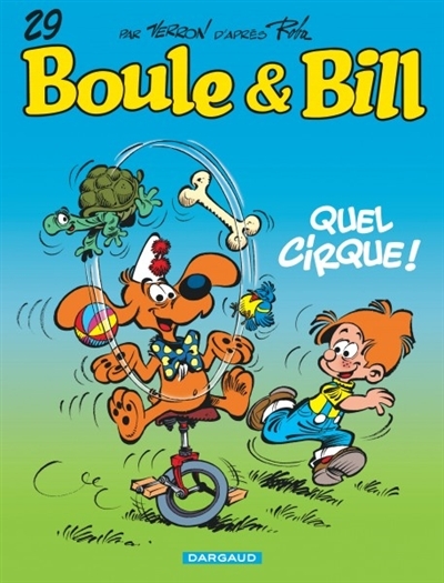 Boule et Bill T.29 - Quel cirque ! | Verron, Laurent