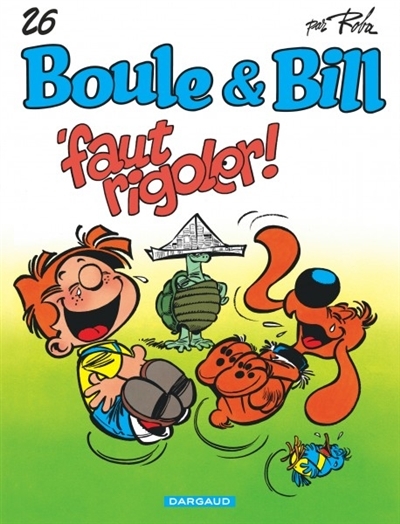 Boule et Bill T.26 - Faut rigoler !  | Roba