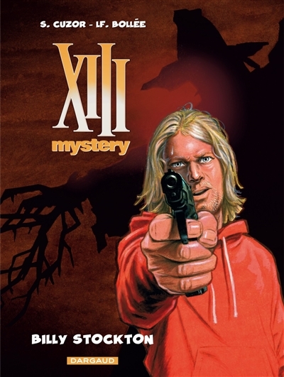 XIII mystery T.06 - Billy Stockton | Bollée, Laurent-Frédéric