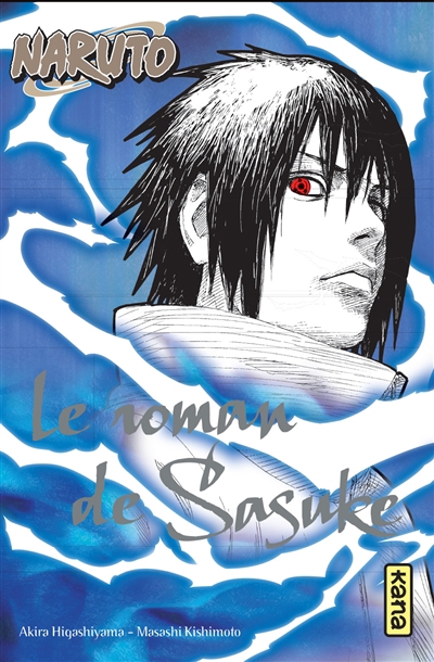 Naruto - Le roman de Sasuke | Higashiyama, Akira