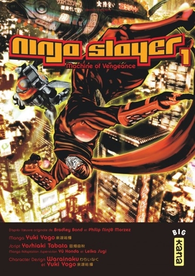 Ninja Slayer T.01 - Machine of vengeance  | Tabata, Yoshiaki