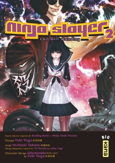 Ninja Slayer T.02 - Last girl standing  | Tabata, Yoshiaki