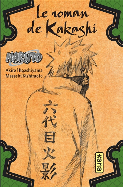 Naruto - Le roman de Kakashi | Higashiyama, Akira