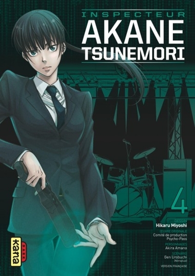 Psycho-Pass T.04 - Inspecteur Akane Tsunemori  | Urobuchi, Gen