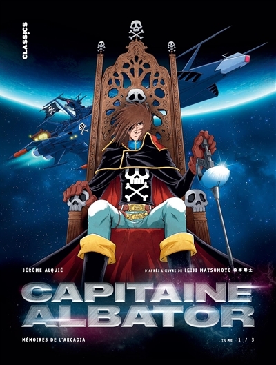 Capitaine Albator : Mémoires de l'Arcadia T.01 Les doigts glacés de l'oubli  | Alquié, Jérôme