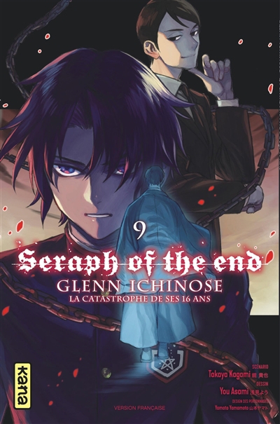 Seraph of the end T.09 - Glenn Ichinose a catastrophe de ses 16 ans | Kagami, Takaya
