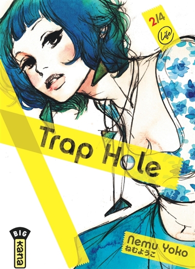 Trap hole T.02 | Nemu, Yoko