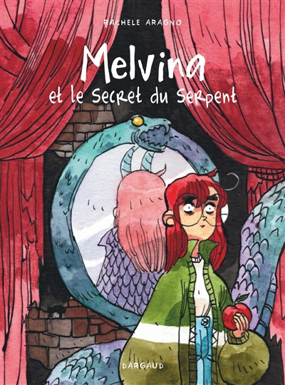 Melvina T.02 - Melvina et le secret du serpent | Aragno, Rachele