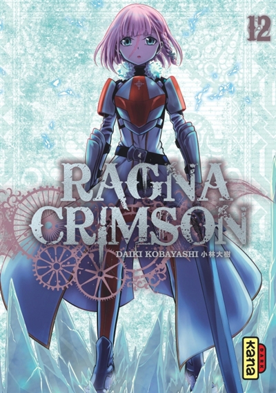 Ragna Crimson T.12 | Kobayashi, Daiki (Auteur)
