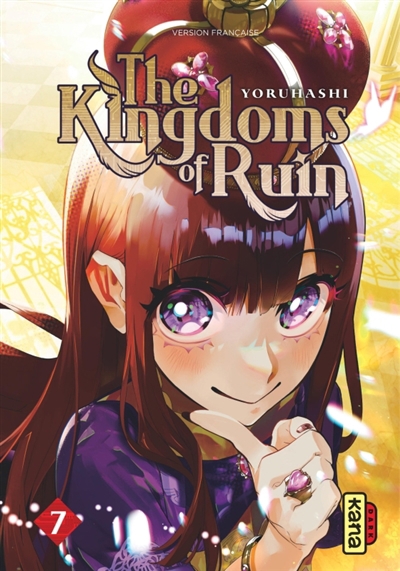 The kingdoms of ruin T.07 | Yoruhashi