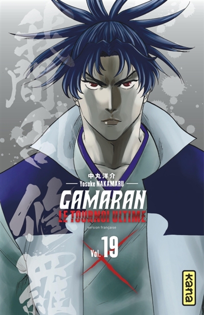 Gamaran : le tournoi ultime T.19 | Nakamaru, Yosuke (Auteur)