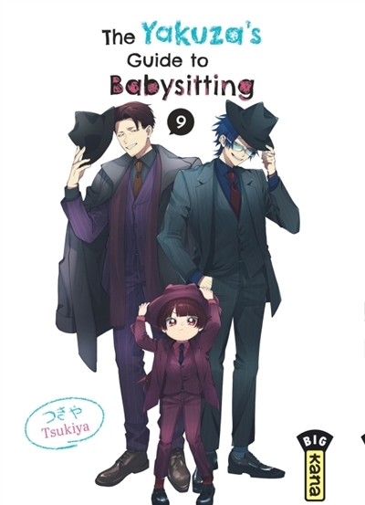 The yakuza's guide to babysitting T.09 | Tsukiya (Auteur)