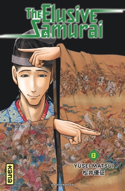 The elusive samurai T.13 | Matsui, Yusei (Auteur)