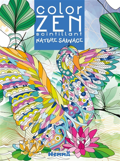 Color Zen scintillant : Nature sauvage | 