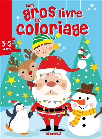 Mon gros livre de coloriage (Père Noël, lutin et leurs amis) | 