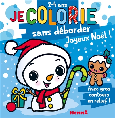 Je colorie sans déborder (2-4 ans) : Joyeux Noël ! T68 : Avec gros contours en relief ! | Piette, Nadine (Illustrateur)