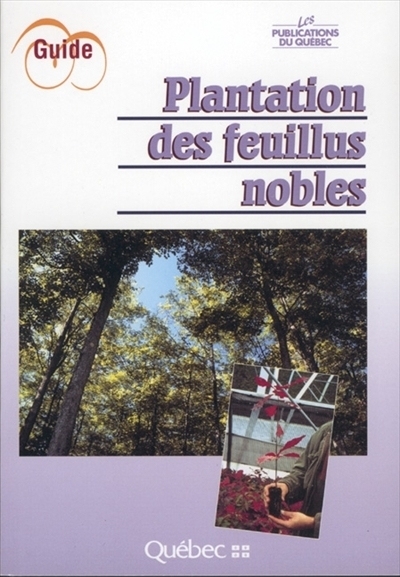 Plantation des feuillus nobles  | Dumont, Mariclaire