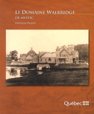 Domaine Walbridge de Mystic (Le) | Pigeon, Danielle