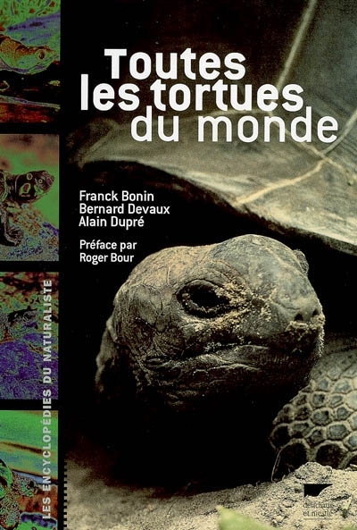 Toutes les tortues du monde | Bonin, Franck