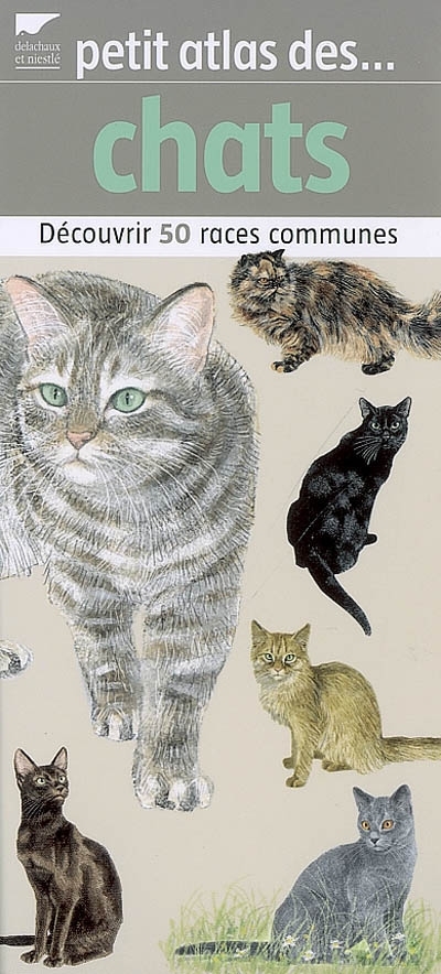 Petit atlas des chats | Bulard-Cordeau, Brigitte