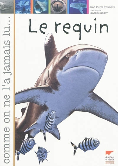 requin (Le) | Sylvestre, Jean-Pierre