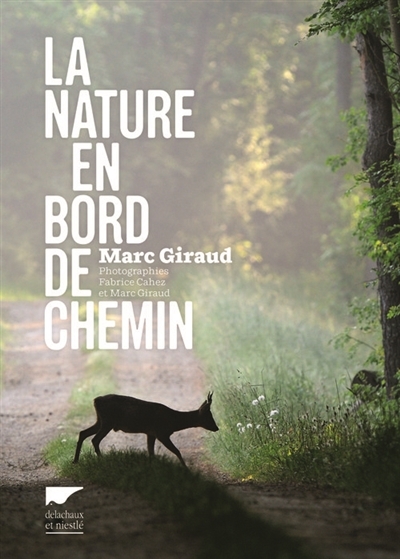 nature en bord de chemin (La) | Giraud, Marc