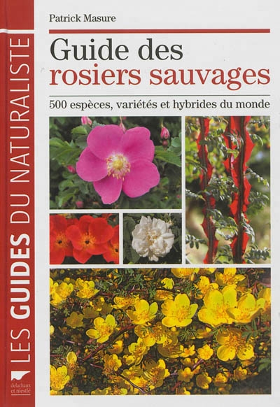 Guide des rosiers sauvages | Masure, Patrick