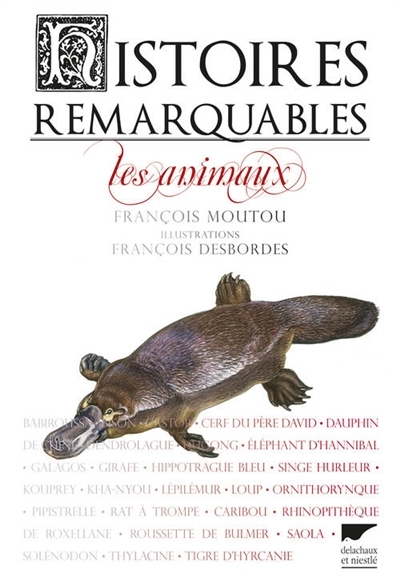 Histoires remarquables : les animaux | Moutou, François