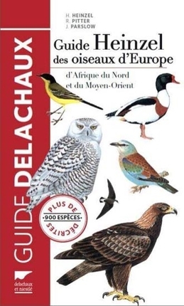 Guide Heinzel des oiseaux d'Europe, d'Afrique du Nord et du Moyen-Orient | Heinzel, Hermann