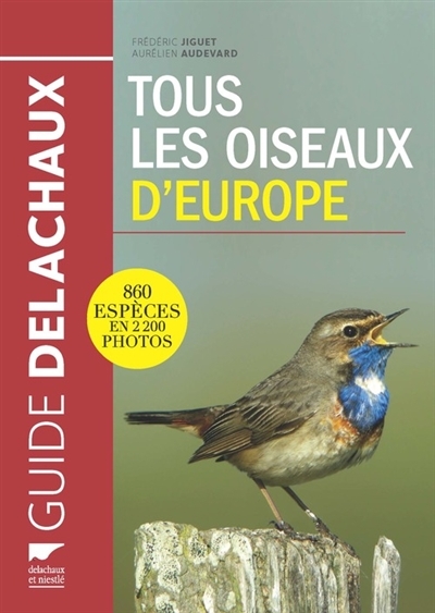 Tous les oiseaux d'Europe | Jiguet, Frédéric