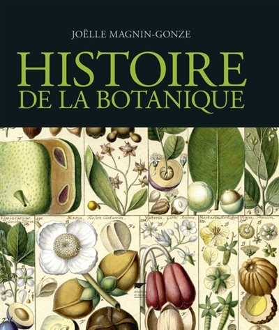 Histoire de la botanique | Magnin-Gonze, Joëlle