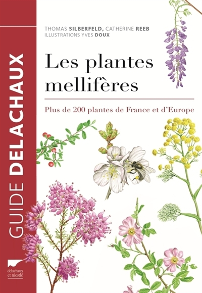 plantes mellifères (Les) | Silberfeld, Thomas