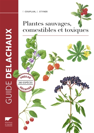 Plantes sauvages, comestibles et toxiques | Couplan, François