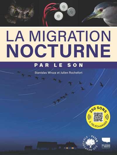 Migration nocturne par le son (La) | Wroza, Stanislas