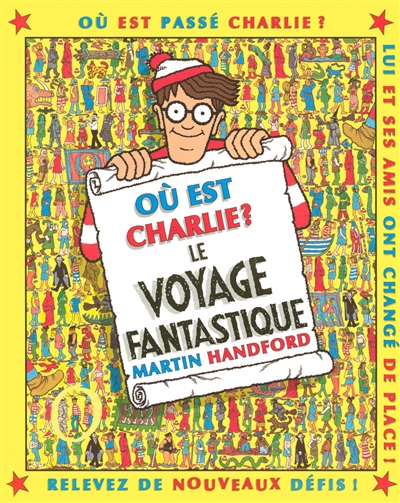 Où est Charlie ? Voyage fantastique (Le) | Handford, Martin