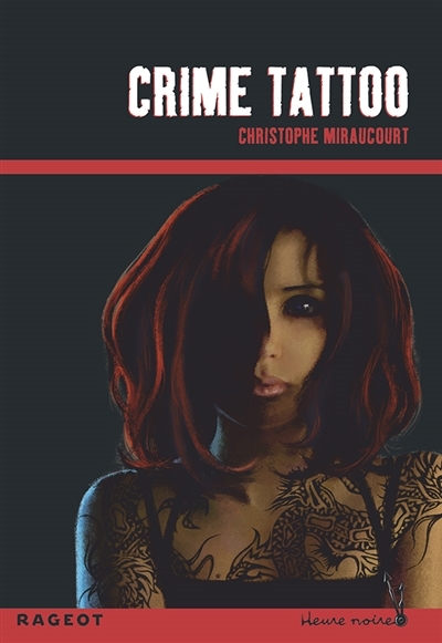 Crime tattoo | Miraucourt, Christophe