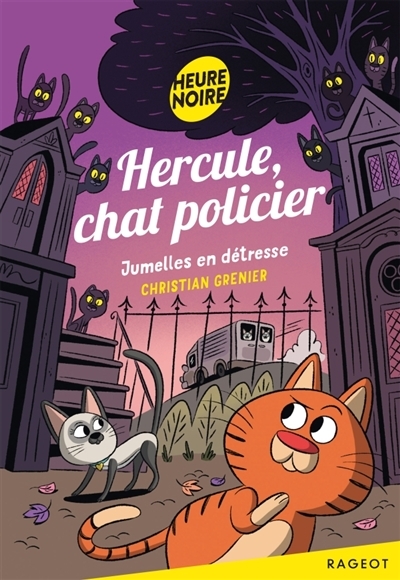 Hercule, chat policier - Jumelles en Détresse | Grenier, Christian