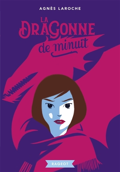 dragonne de minuit (La) | Laroche, Agnès