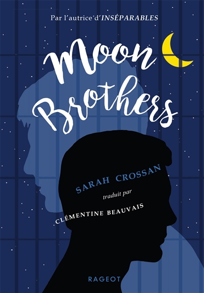 Moon brothers | Crossan, Sarah