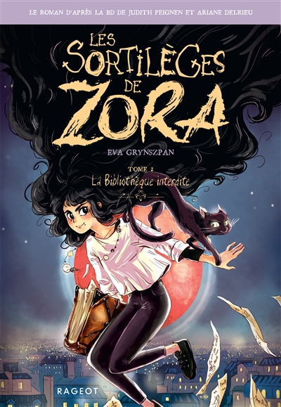 Les sortilèges de Zora T.02 - La bibliothèque interdite | Peignen, Judith (Auteur) | Delrieu, Ariane (Illustrateur)
