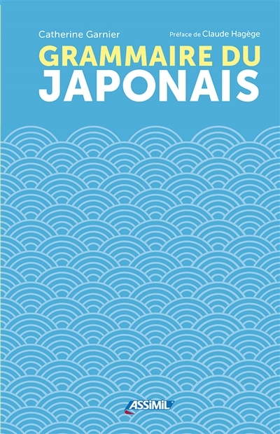 Grammaire du japonais | Garnier, Catherine