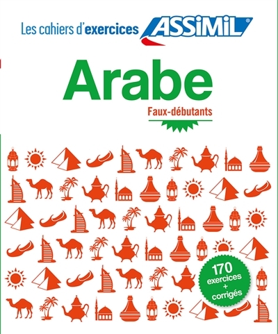 Les cahiers d'exercices Assimil - Arabe (faux-débutant) | Krasa, Daniel
