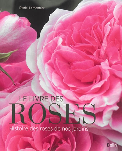 livre des roses (Le) | Lemonnier, Daniel