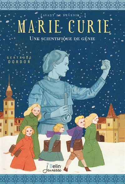 Marie Curie | Dordor, Gertrude